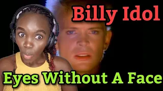 African Girl First Time Hearing Billy Idol - Eyes Without A Face (REACTION)