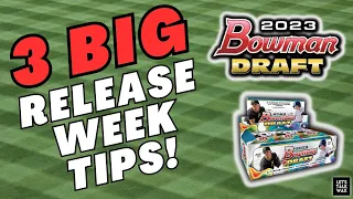 3 Big Release Week Tips for 2023 Bowman Draft | Save Lots of Money by Not Making These Mistakes!