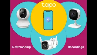 How to Download a Recorded Clip on a Tapo Camera