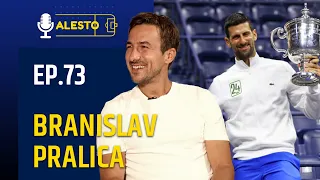 EP.73: Novak, tenis i ja 🗣 Branislav Pralica