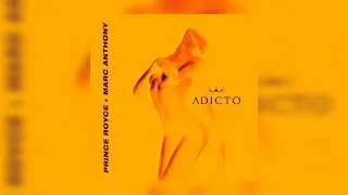 Prince Royce & Marc Anthony - Adicto