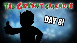 [OLD] Cadvent Calendar: Day 8