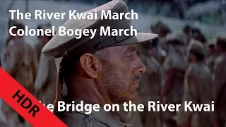 The River Kwai March / Colonel Bogey March [Mastered for HDR]