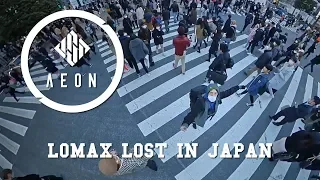 Lomax abroad - Lost in Japan on USD Aeon Basics
