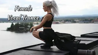 Female Vocal Trance | The Voices Of Angels #32