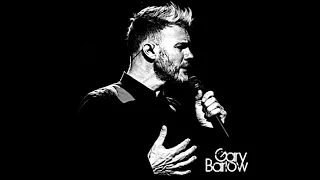 Gary Barlow-I Want You Back For Good