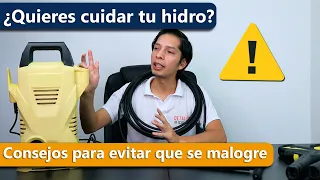 ¡No dejes que tu hidrolavadora se malogre :'(! ¡Sigue estos consejos!