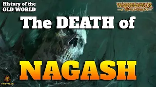 The DEATH of NAGASH - History of the OLD WORLD (6) -  Warhammer Fantasy Lore