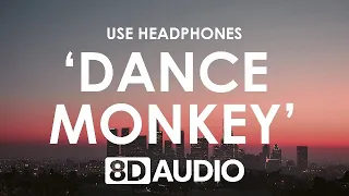 (1 HOUR) TONES AND I - DANCE MONKEY (8D AUDIO) 🎧