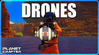 How to Use Drones Effectively in The Planet Crafter!