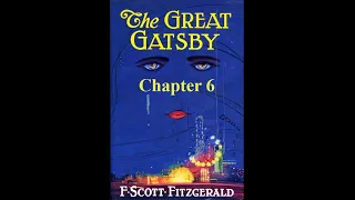 The Great Gatsby Chapter 6 | Audiobook