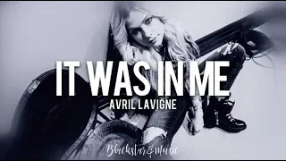 It Was In Me || Avril Lavigne || Traducida al español + Lyrics