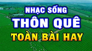 LK Nhạc Sống MỚI NHẤT - Nhạc Sống Thôn Quê 2024 Hay Nhất Mọi Thời Đại - Nhạc Sống Trữ Tình Hà Tây