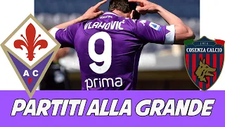 FIORENTINA COSENZA 4-0 | Partiti benissimo | Coppa Italia