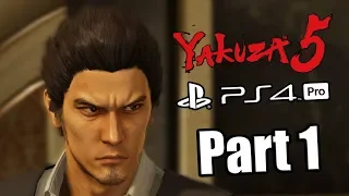 Yakuza 5 Remaster - English Walkthrough Part 1 PS4 PRO Gameplay [No Commentary]