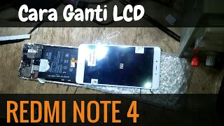 Cara Ganti LCD Redmi Note 4/4x MEDIATEK