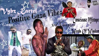 Vybz Kartel Mix | Gaza PositiveVybz 3rd Chapter|PrisonMoneyFreedom ConsciousSongsHistory Mixtape2023