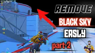 how to remove black sky easily in 2022 part-2|| without delete bgmi || on gaming none insane