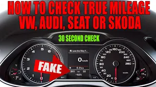 How To Check TRUE Mileage of VW Audi Seat Skoda Cars (30 Second Check)