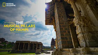 The Musical Pillars of Hampi | It Happens Only in India | National Geographic