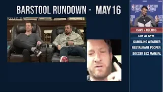 Barstool Rundown   May 16, 2018