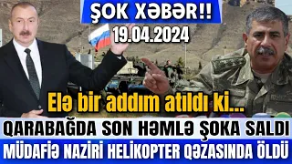 TƏCİLİ! Əsas Xəbərlər 19.04.2024 (Xəbər Bələdcisi) xeberler, son xeberler bugun 2024