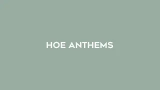 h0e anthems