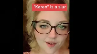 'If You Say Karen You're Racist'