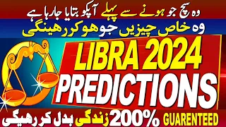 LIBRA 2024 PREDICTIONS | SUPER GOLDEN PERIOD