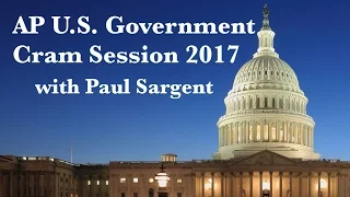 AP Government Cram Session 2017