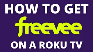 How To Get the FreeVee App on ANY Roku TV