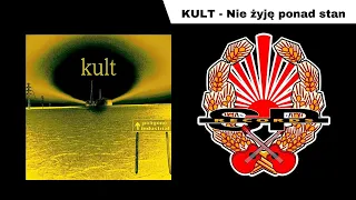 KULT - Nie żyje ponad stan [OFFICIAL AUDIO]