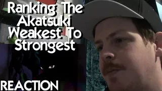 Ranking the Akatsuki From Weakest to Strongest REACTION