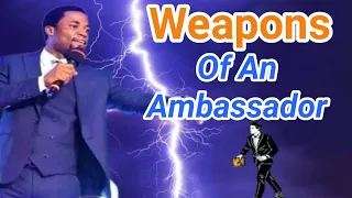 Weapons Of An Ambassador, by Apostle Michael Orokpo