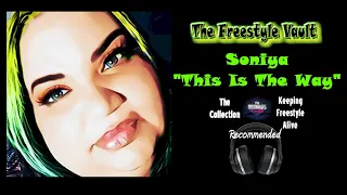 Soniya "This Is The Way" Freestyle Music 1997
