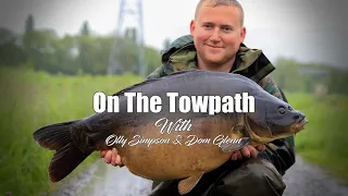 'On The Towpath' carp fishing on the Belgium Canals - Olly Simpson & Dom Glenn