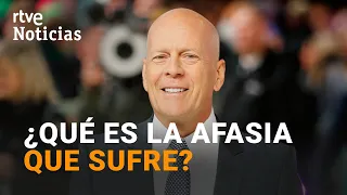 BRUCE WILLIS-AFASIA: Así es la ENFERMEDAD por la que el actor DEJA el CINE | RTVE Noticias