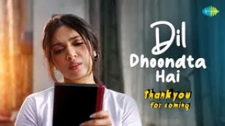 Dil Dhoondta Hain | Thank You For Coming | Bhumi | Shehnaaz | Kusha | Dolly | Shibani | Bhupinder