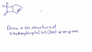 80. Homework Assignment #30 - Nomenclature of Bicyclic Molecules