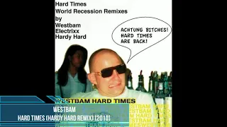 WestBam - Hard Times (Hardy Hard Remix) [2010]