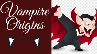 Vampire Origins - Fun Facts