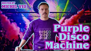 PURPLE DISCO MACHINE! BEST SONGS & REMIXES! Vol.1 by DJ MICHEL VEE