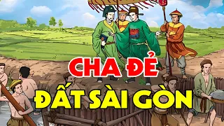 Tiểu Sử Vị Tướng KHAI SINH RA ĐẤT SÀI GÒN  Nguyễn Hữu Cảnh | Việt Sử Toàn Thư