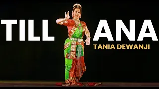 Tillana | Choreography By Dr, Guru Smt.Thankamani Kutty | @TaniaDewanji