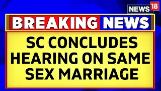 Same Sex Marriage In India News | SC Reserves Its Verdict On Same-Sex Marriage Case | English News