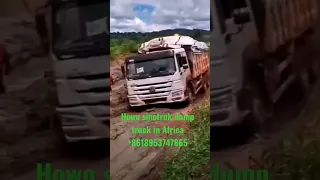 +8618953747865                     Howo sinotruk dump truck in Africa.