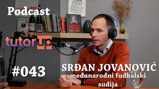 Podcast #043 Srđan Jovanović   Međnarodni fudbalski sudija