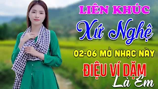 02-6 Nghe Liên Khúc Dân Ca Xứ Nghệ - Điệu Ví Dặm Là Em - LK Dân Ca Xứ Nghệ Phối Mới Nhất 2024