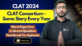 CLAT 2024: A Disaster by Consortium of NLUs I Same Story Every Year I Keshav Malpani