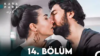 Kara Para Aşk 14. Bölüm (FULL HD)